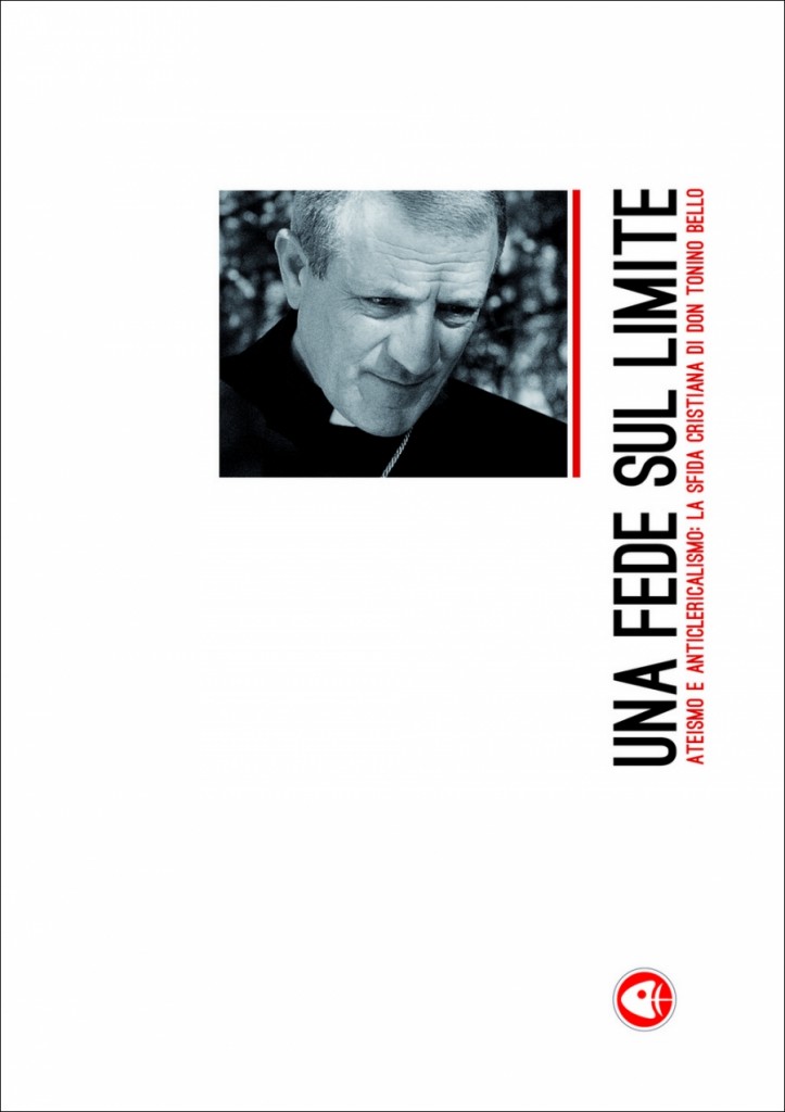 Don Tonino Bello. Una fede sul limite