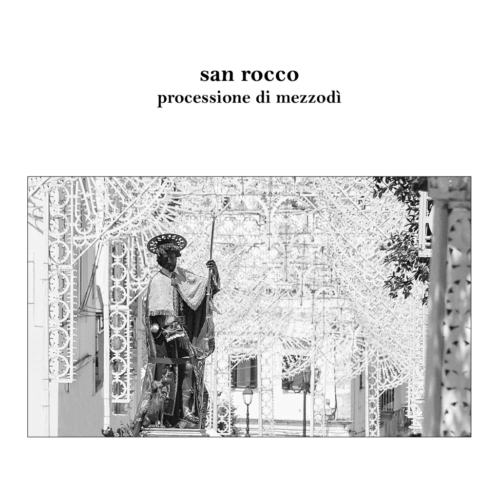 SAN ROCCO. PROCESSIONE DI MEZZODÌ