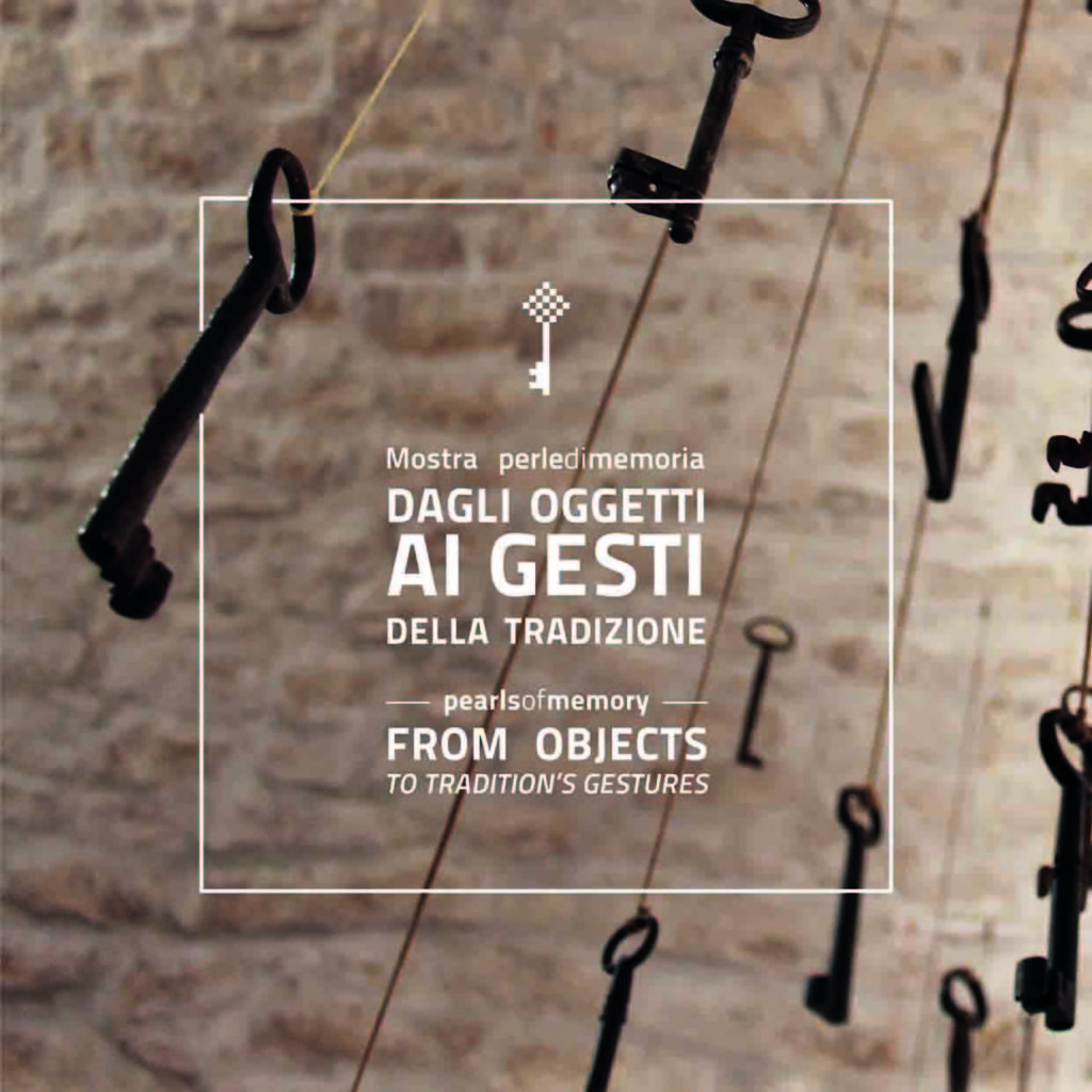 Perle di Memoria. Dagli oggetti ai gesti della tradizione
