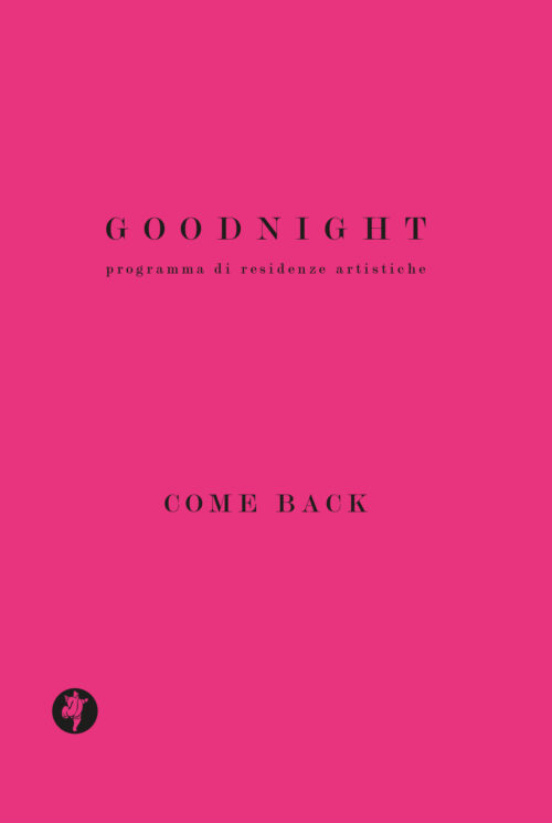 Goodnight – Come Back